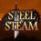 Steel & Steam: Episode 1