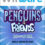 Penguins & Friends: Hey! That's My Fish!