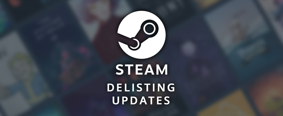 Four more Steam delistings coming up in May and June